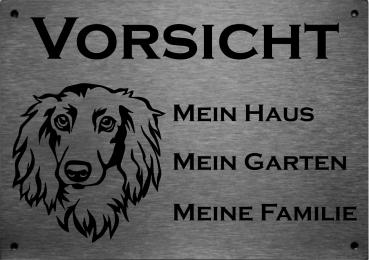 Edelstahl Warnschild Langhaar Dackel VORSICHT Mein Haus mein Garten meine Familie